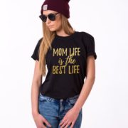 Mom Life is the Best Life, Black/Gold