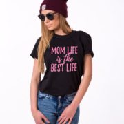 Mom Life is the Best Life, Black/Pink