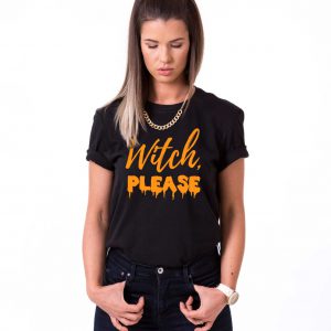 Witch Please, Halloween Shirt, Witch Shirt
