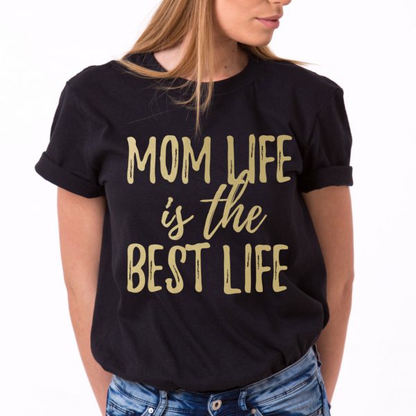 Mom Life is the Best Life, Black/Gold