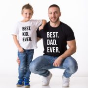 Best Dad Ever, Best Kid Ever, Matching Daddy and Me Shirts