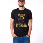 Santa is my ho ho homie shirt, Santa shirt, Christmas shirt, Christmas t-shirt, UNISEX 2
