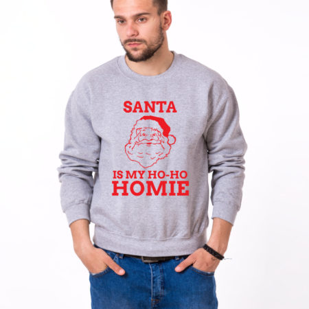 Santa is my ho ho homie sweatshirt, Santa sweatshirt, Christmas sweatshirt, Christmas sweater, UNISEX