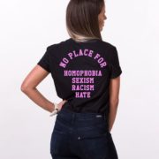 No Place for Homophobia Sexism Racism Hate Shirt, Black/Pink