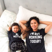I'm not working today, Me Neither, Mommy and Baby Shirts