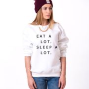 Eat a Lot, Sleep a Lot Sweatshirt, White/Black