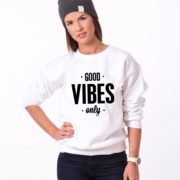 Good Vibes Only Sweatshirt, White/Black