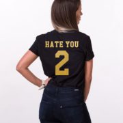 Hate You 2 Shirt, Black/Gold