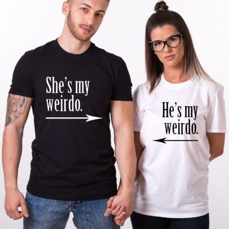 He’s My Weirdo, She’s My Weirdo, Matching Couples Shirts