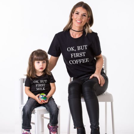 Mommy and Me Set, Ok but First Coffee, Ok but First Milk, Matching Shirts