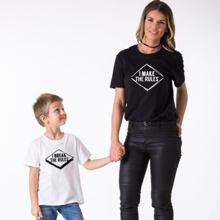 I Make the Rules Shirt, I Break the Rules, Matching Mommy and Me