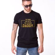 The Man The Myth The Legend Daddy Shirt, Black/Gold