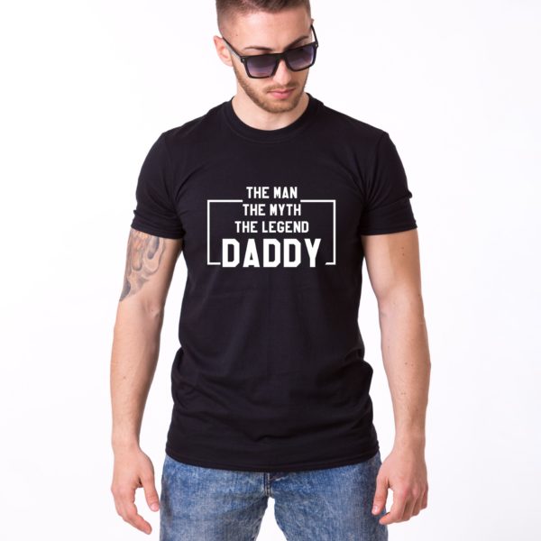 The Man The Myth The Legend Daddy Shirt, Black/White