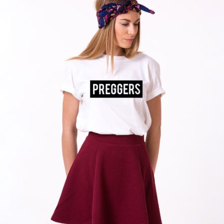 Preggers, Preggers Shirt, Preggers Tshirt, Preggers T-Shirt