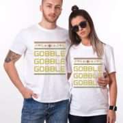 Gobble Couple Shirts, Matching Couples Shirts, Thanksgiving shirts