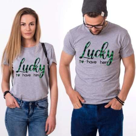 Lucky Couples Shirts, Lucky to Have Her, Lucky to Have Him, Couples Shirts