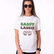 Sassy Lassie Shirt, St. Patrick's Day Shirt, Funny Womens Shirt