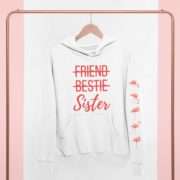 Friend Bestie Sister Hoodie, Sleeve Print, Matching Best Friend Hoodies