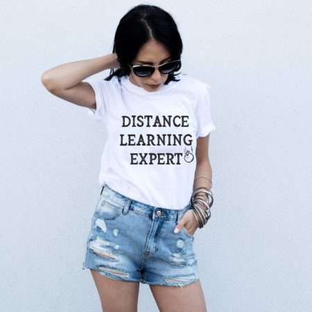 Distance Learning Expert Shirt, Self-Distancing Shirt, Quarantine Shirt